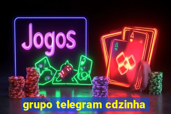 grupo telegram cdzinha